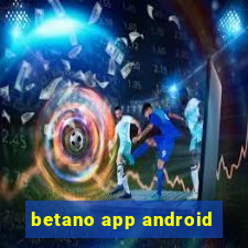 betano app android